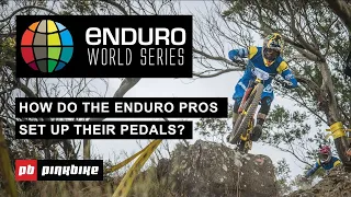 How Do the Enduro Pros Set Up Their Pedals?