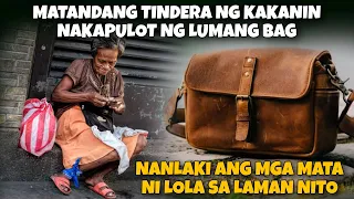 MATANDANG TINDERA NG KAKANIN NAKAPULOT NG ANTIGONG BAG.NANLAKI ANG MATA NIYA SA LAMAN NITO.