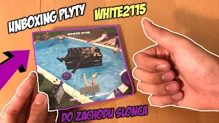 Unboxing Płyty WHITE'A! | Do zachodu słońca (standard)