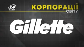 Gillette, КОРПОРАЦІЇ СВІТУ
