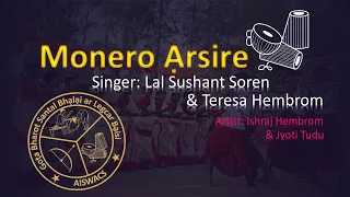 Monero Arsire | Lal Sushant Soren, Teresa Hembrom | HIRLA | AISWACS | Santali Traditional Songs