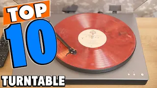 Top 10 Best Turntables Review In 2024