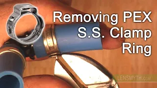 Removing PEX Stainless Steel Clamp Rings on Plastic Fittings