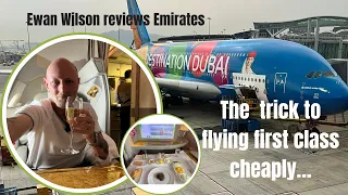 Is Emirates First Class Exceptional or is it just HYPE?  & The  trick to flying first class cheaply