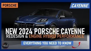 New 2024 Porsche Cayenne: Exterior, Interior Design & Engine Performance