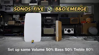 SONOS FIVE vs B&O Beosound Emerge