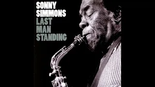 Sonny Simmons – Last Man Standing [Full Album]