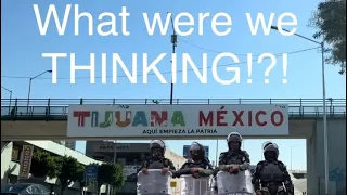 Was THIS a Dangerous Mistake - Mexico?