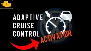 VW Adaptive Cruise Control Activation ACC Volkswagen