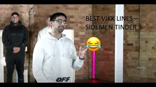 Best Vikkstar Lines - Sidemen Tinder 3