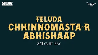 Sunday Suspense | Feluda | Chhinnomasta-r Abhishaap | Satyajit Ray
