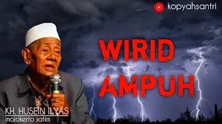 Kh Husein Ilyas Mojokerto || Wirid Ampuh
