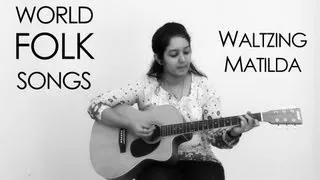 World Folk Songs | Waltzing Matilda | Australian Folk Song