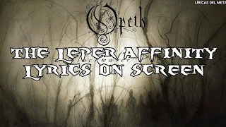 OPETH - THE LEPER AFFINITY (LYRICS ON SCREEN)