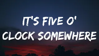 Alan Jackson, Jimmy Buffett - It's Five O' Clock Somewhere (Lyrics)