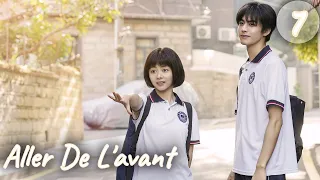 Série chinoise Go Ahead [vostfr] | "Aller de l'avant" Ep 7 français "sous titre français"
