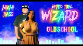 NONSTOP OLDSCHOOL MIAMI BASS MEGAMIX -  WIZARD