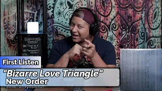 New Order- Bizarre Love Triangle (First Listen)