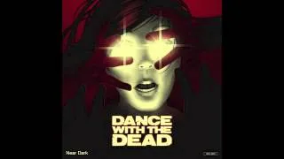 DANCE WITH THE DEAD - The Pitt