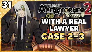 The Great Ace Attorney Chronicles 2: Resolve with an Actual Lawyer! Part 31 | TGAA 2-3