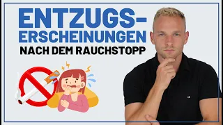 Rauchen aufhören: Wie lange halten Entzugserscheinungen an?