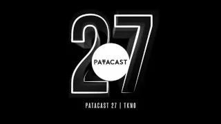 Patacast 27 | TKNO