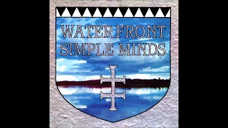 Simple Minds - Waterfront (12'' Extended Edit)