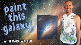 Galaxy painting step by step | in studio with Mark Waller