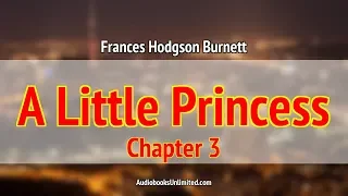 A Little Princess Audiobook Chapter 3