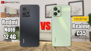 Xiaomi Redmi Note 12 4G vs Realme C35 - Full Comparison @imshobitech