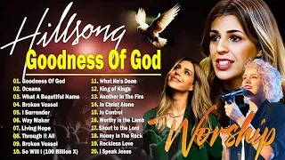 Goodness Of God🙏 Hillsong Worship Ultimate Praise Songs Hits 2024 - Celebrating Hillsong United 2024