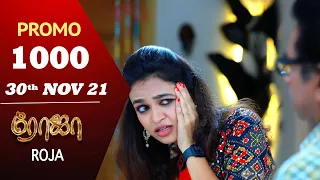 ROJA Serial | Episode 1000 Promo | ரோஜா | Priyanka | Sibbu Suryan | Saregama TV Shows Tamil