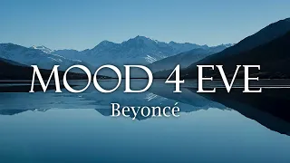 Beyoncé - Mood 4 Eva (Lyrics) ft. Oumou Sangaré, Jay Z, Donald Glover.