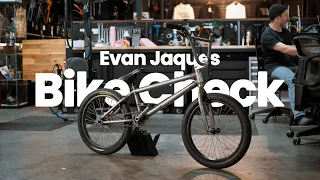 Evan Jaques - BMX Bike Check 2023