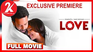 Love - Tamil Full Movie[4K] | Exclusive Premiere | Bharath | Vani Bhojan | R.P.Bala | Ronnie Raphael