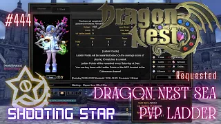 #444 Shooting Star ~ Dragon Nest SEA PVP Ladder -Requested-