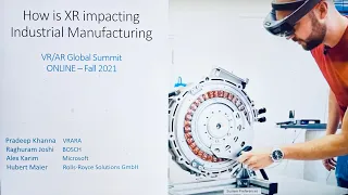 Compelling Story by Bosch, Rolls Royce Power Systems & Microsoft on XR Impacting Manufacturing