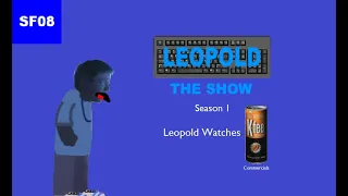 Leopold: The Show - S1E3: Leopold Watches K-Fee Commercials