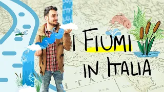 I FIUMI IN ITALIA - La geografia spiegata ai bambini di scuola primaria.