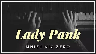 Lady Pank - Mniej niż zero + tekst, słowa, napisy.