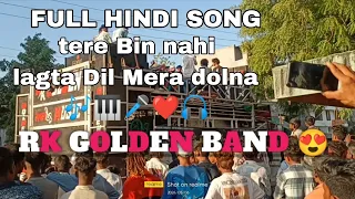 Golden Star Band..😱 Tere Bin Nahi Lagta DiL Mere Dholna Song... 😍🤩