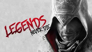 【GMV】 Assassin's Creed | Legends Never Die