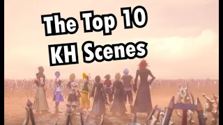 The Top 10 Scenes in the Kingdom Hearts Series