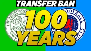 What happens if I TRANSFER BAN Celtic & Rangers for 100 YEARS