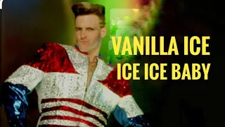 ICE ICE BABY/VANILLA ICE/3D