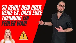 So wird dein/e Ex eure Trennung bereuen EXTREM WIRKUNGSVOLLE Methoden