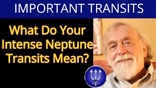 What Do Your Intense Neptune Transits Mean?