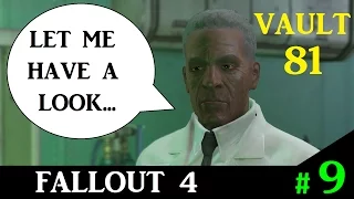 Fallout 4 Gameplay Part 9 Xbox One - FOUND CURIE IN VAULT 81 - [Funny Moments - Ep 9- Episode 9]