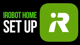 How to Set Up iRobot Home App