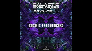 Braincell & Galactic Explorers - Cosmic Frequencies